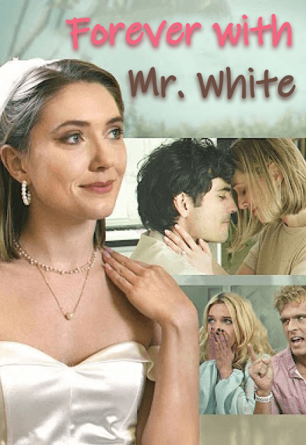 Forever with Mr. White
