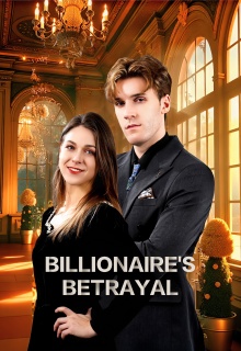 Billionaire’s Betrayal