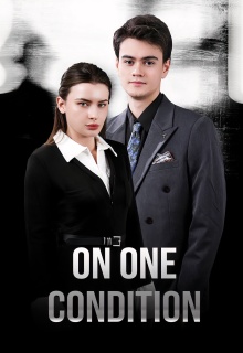 On One Condition