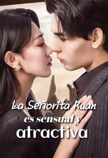 La Señorita Ruan es sensual y atractiva