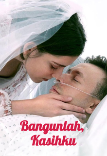 Bangunlah, Kasihku