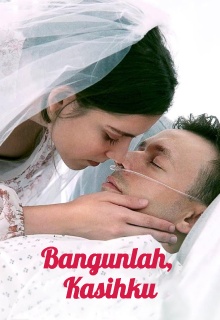 Bangunlah, Kasihku